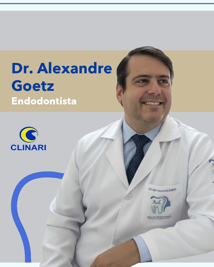 Dr. Alexandre Goetz, endodontista da Clinari