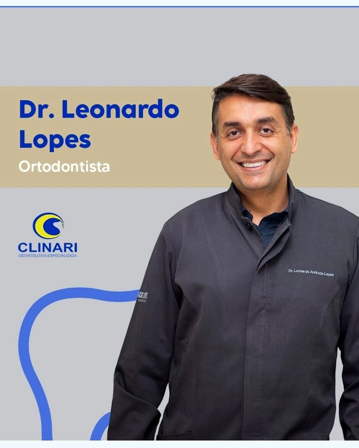 Dr. Leonardo Lopes, ortodontista da Clinari